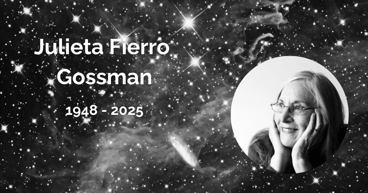 Julieta Norma Fierro Gossman 1948 – 2025